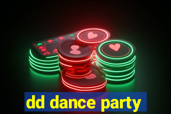 dd dance party